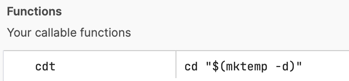 A function dotfile block containing the code 'cd "$(mktemp -d)"'